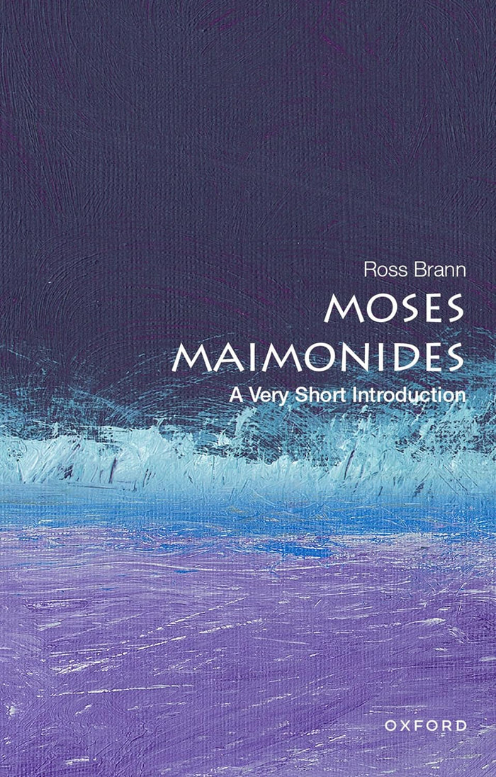 Moses Maimonides: A Very Short Introduction by Ross Brann