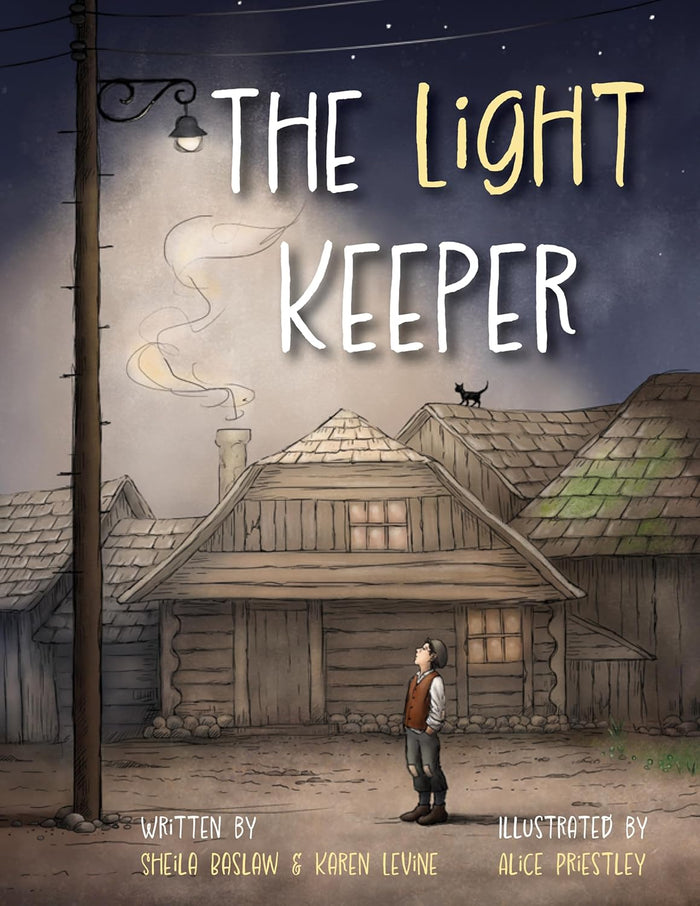 The Light Keeper by Karen Levine & Sheila Baslaw