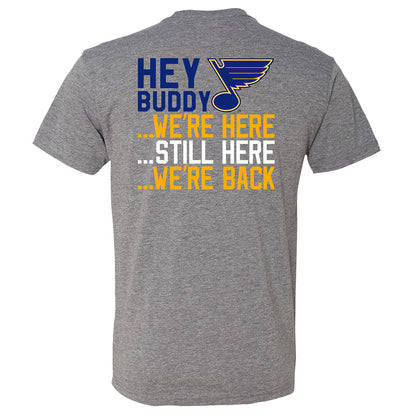 2019 Hey Buddy...We're Back Tee - Grey T-shirt Fishbowl Hockey