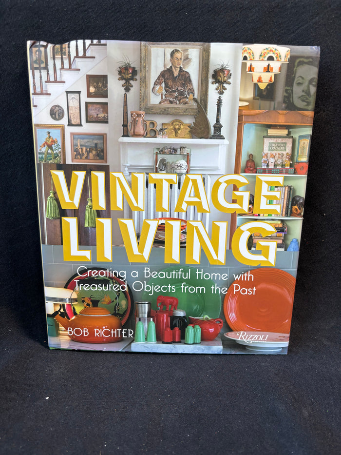 Vintage Living By Bob Richter Hardcover