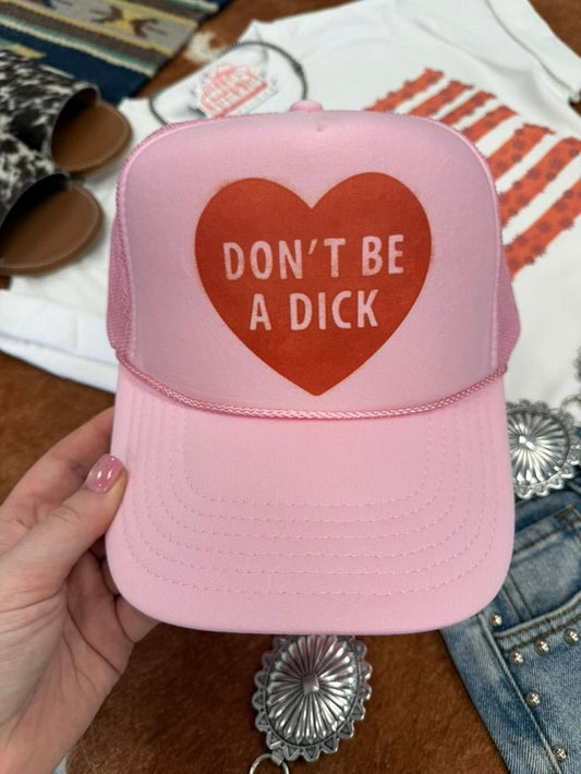 Don't Be A Dick Trucker HatPink