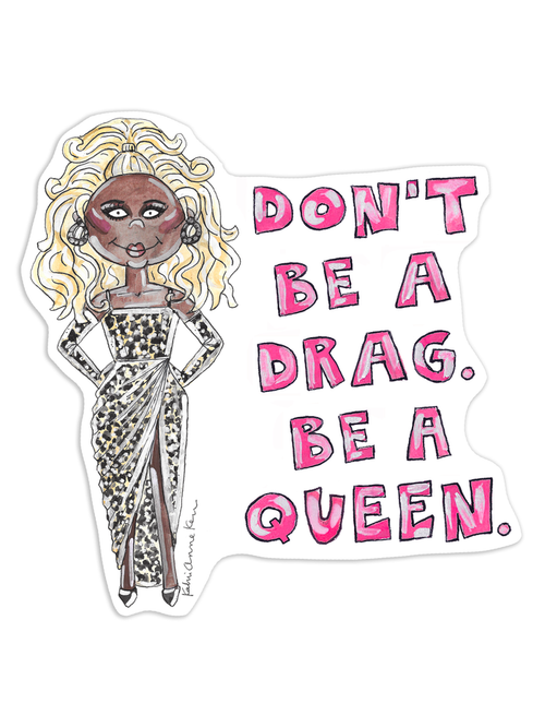 Drag Quote Vinyl Sticker