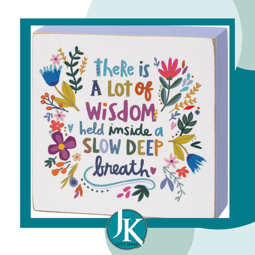 Lot Of Wisdom Block Sign