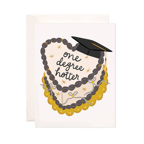 Bloomwolf Studio One Degree Hotter Greeting Card - Graduation Gift
