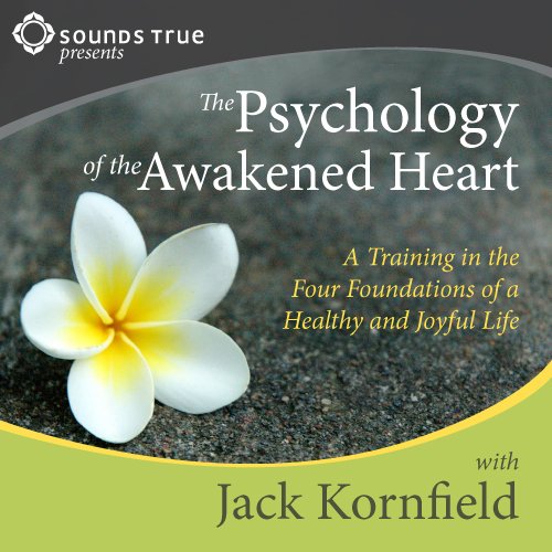 The Psychology of the Awakened Heart