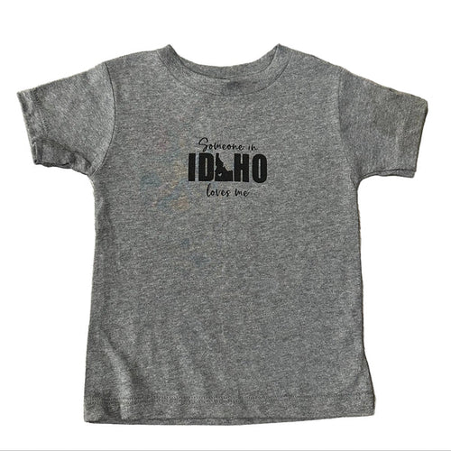 Toddler Someone in Idaho Loves Me Grey T-Shirt, Eco Friendly Water based inks.